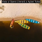 Viața și Opera Literară a Aglaei Tulea
